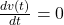  \frac{d v(t)}{dt}=0 