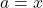 Rendered by QuickLaTeX.com a=x