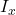 Rendered by QuickLaTeX.com I_x