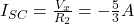 I_{SC}=\frac{V_x}{R_2}=-\frac{5}{3} A