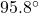 95.8^\circ