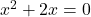 x^2+2x=0