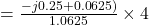 =\frac{-j0.25 + 0.0625)}{1.0625} \times 4