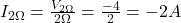 I_{2 \Omega}=\frac{V_{2 \Omega}}{2 \Omega}=\frac{-4}{2}=-2A